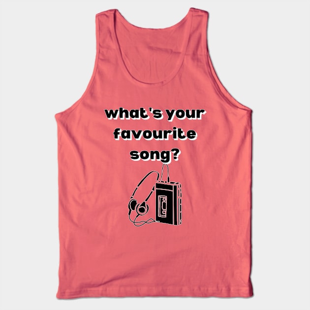 what's your favorite song?- music lover Tank Top by Rattykins